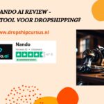 Nando ai Review - Ultieme ai tool voor dropshipping? (2023) nando-ai-review-dropshipcursus