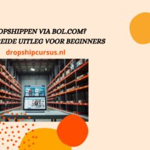 Dropshippen via bol.com? Uitgebreide uitleg voor beginners (2025)